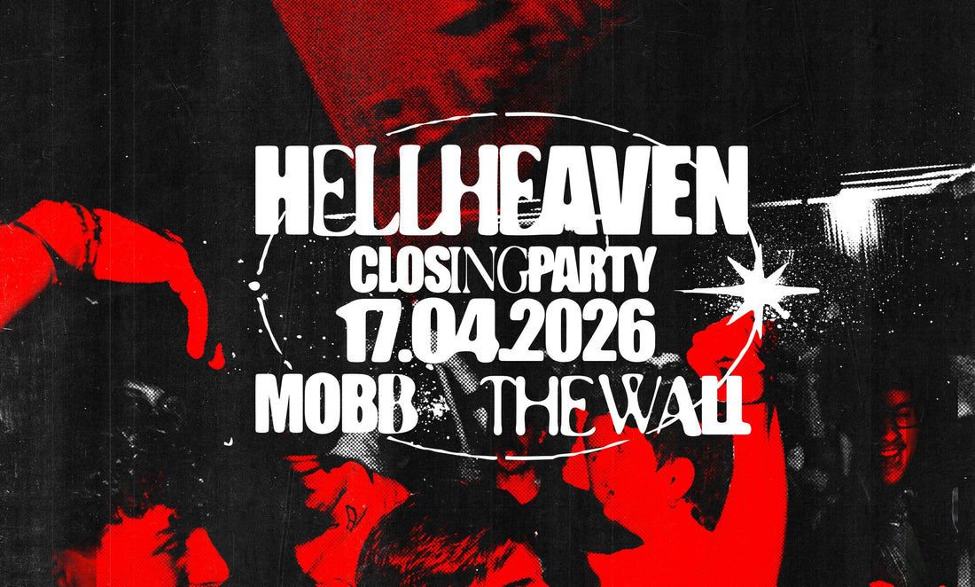 Hellheaven11 Closing Party 17.04.26 w/ MOBB