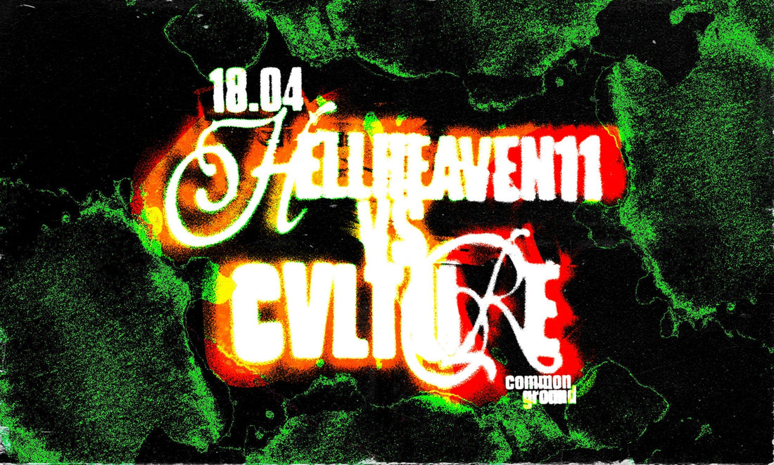 Hellheaven11 18.04.25 w/ CVLTURE & MOBB