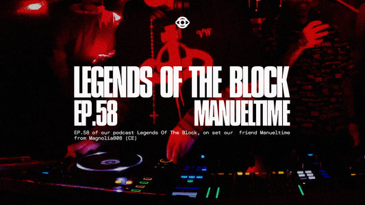 LEGENDS OF THE BLOCK EP.58 w/ MANUELTIME - 19.01.24