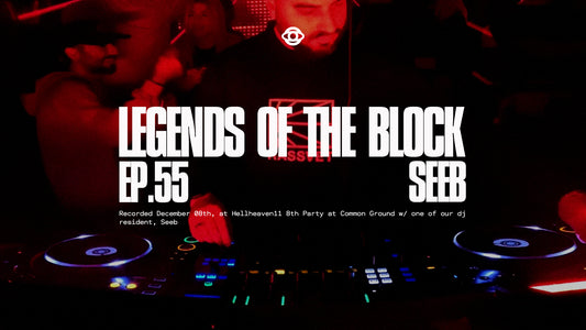 LEGENDS OF THE BLOCK EP.55 w/ SEEB - 08.12.23