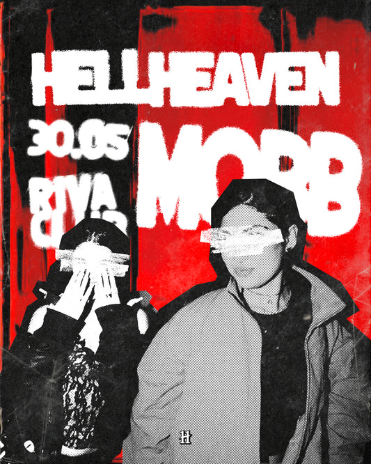 HELLHEAVEN11 w/ MOBB 30.05